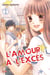 L'amour à l'excès Tome 1