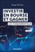 Investir en Bourse et gagner - 2e éd.