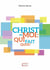 Christ en moi : qui fait quoi ?