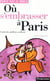 Ou s'embrasser a paris