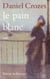 Pain blanc (le)