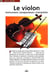 Le violon - instrument, compositeurs, interprètes