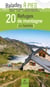 Les incontournables balades à pied : Pyrenees Tome 2 - 20 refuges de montagne en famille