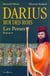 Darius, roi des rois Tome 1 - les Perses