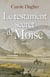Le testament secret de Moïse