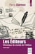 Les éditeurs : chronique du monde de l'édition 1970-2021