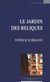 Le jardin des reliques