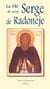 Vie de Saint Serge de Radonèje