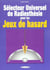 Selecteur universel de radiesthesie pour les jeux de hasard