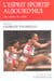 L'esprit sportif aujourd'hui