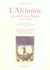 L'alchimie et son livre muet (mutus liber)