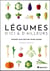 Légumes d'ici & d'ailleurs - voyagez sans quitter votre cuisine