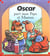 Oscar part sans papa et maman