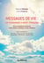 Messages de vie du couloir de la mort - amour inconditionnel, gratitude, liberté intérieure, méditation, pardon, résilience