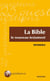 La Bible - Le nouveau testament - Le nouveau testament