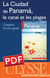 La ciudad de panamá, le canal et les plages - chapitres tirés du guide ulysse panamá (6e édition)