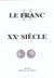 Le franc du xxeme siecle