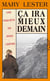 Ça ira mieux demain