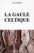 La gaule celtique