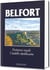 Belfort - forteresse royale, citadelle républicaine