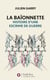 La baïonnette, histoire d'une escrime