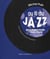 Au fil du jazz : Bourgogne 1945-1980