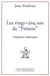 Vingt-cinq ans de présent, confessions didactiques
