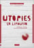 Utopies en Limousin - de Boussac à Tarnac - histoires d'autres possibles