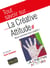 Tout savoir sur... - la créative attitude - nous sommes tous créatifs