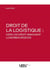 Droit de la logistique : vers un droit innovant luxembourgeois