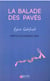La Balade Des Paves