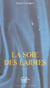 La soie des larmes