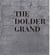 The dolder grand