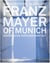 Franz mayer of munich