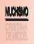 Muchismo