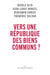 Vers une république des biens communs ?