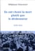 Ils ont choisi la mort plutôt que le déshonneur : 1939-1945