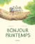 Bonjour printemps