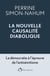 La nouvelle causalité diabolique : La démocratie à l'épreuve de l'antisémitisme