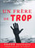 Un frère de trop