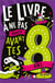 Le livre à ne pas ouvrir avant tes 8 ans