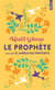 Le Prophète - Le Jardin du Prophète