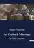 An Outback Marriage : A Tale of Love and Adventure in the Australian Outback