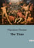 The Titan : The Rise and Struggles of Frank Cowperwood in Chicago