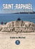 Saint-Raphaël : Tourisme poétique