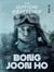 La Septième Obsession n.57 : Bong Joon Ho