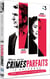Crimes parfaits - 2 épisodes : Pour l'éternité + À coeur ouvert