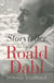 Storyteller the life of of roald dahl