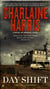 DAY SHIFT: A NOVEL OF MIDNIGHT, TEXAS