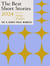 The best short stories 2024 : The O. Henry prize winners